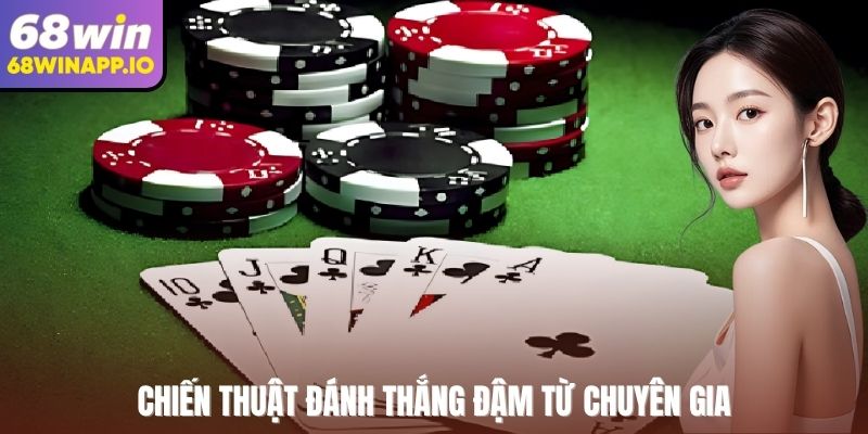 Chiến thuật đánh thắng đậm từ chuyên gia